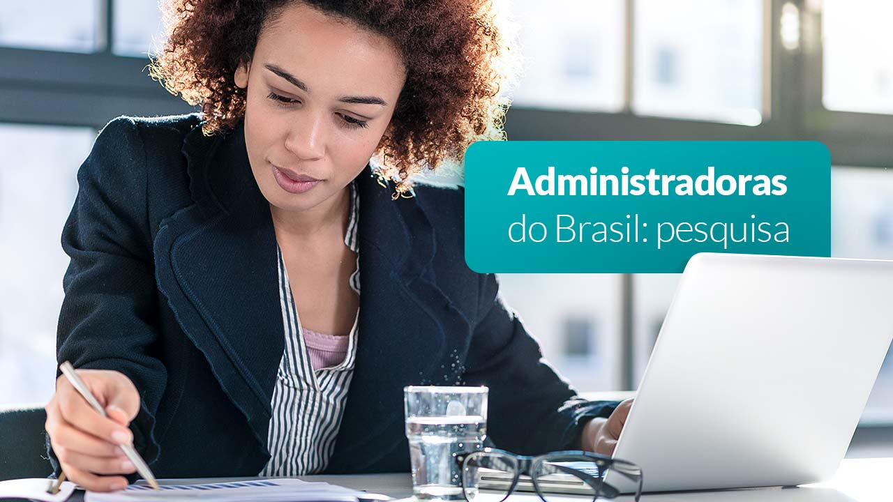 Aumenta o número de mulheres graduadas em Administração, revela pesquisa