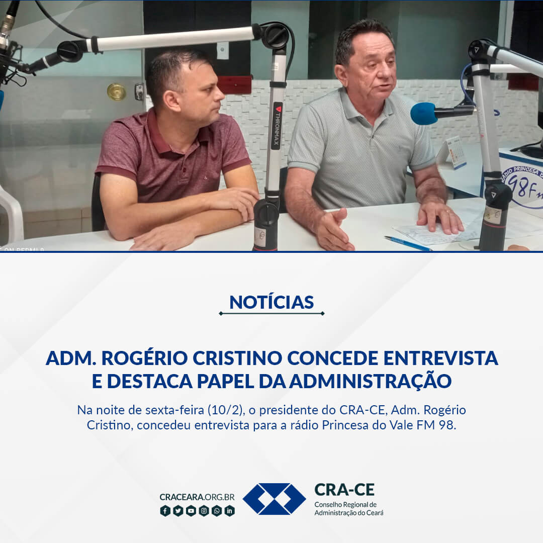 2023-02-13-adm-rogerio-cristino-concede-entrevista-e-destaca-papel-da-admin.jpg